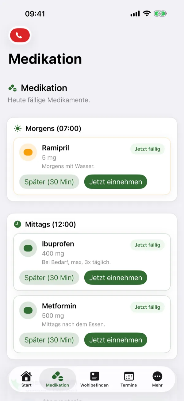 Medikation: heute fällige Medikamente nach Tageszeit, mit den Knöpfen „Jetzt einnehmen“ und „Später“